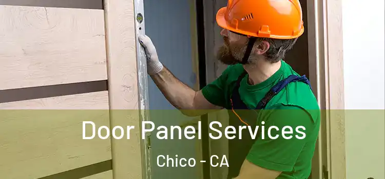 Door Panel Services Chico - CA