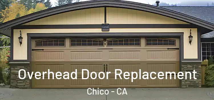  Overhead Door Replacement Chico - CA