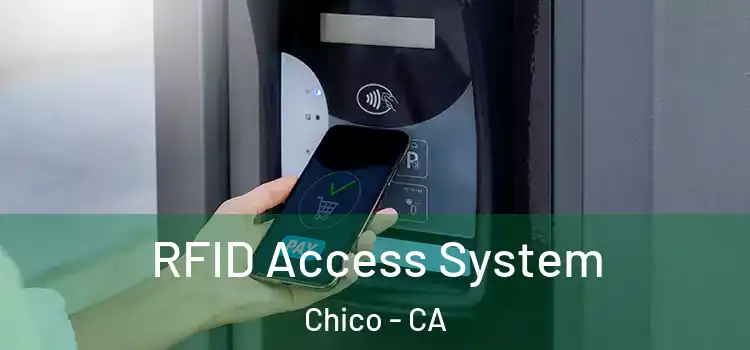 RFID Access System Chico - CA